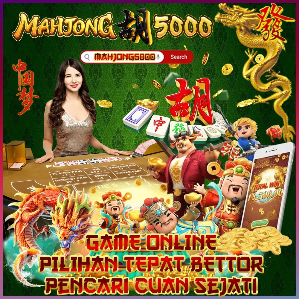 mahjong5000 game online pilihan tepat bettor pencari cuan sejati